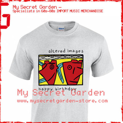 Altered Images - Happy Birthday ( Single ) T Shirt 